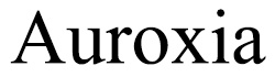 Auroxia